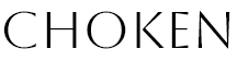 CHOKEN